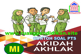 Contoh Soal PTS Genap Akidah AKhlak Kelas 2 MI Sesuai KMA 183