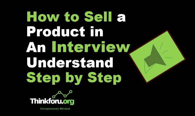 Cover Image of How to Sell a Product in an Interview understand Step by Step