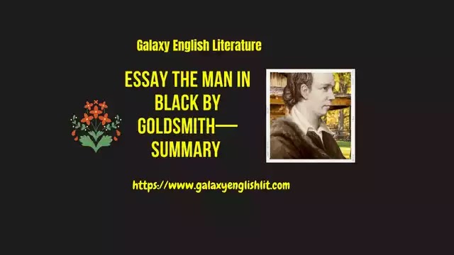 Essay The Man in Black by Goldsmith—Summary 