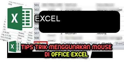  Excel ialah salah satu aktivitas yang paling  Tips Trik Menggunakan Mouse di Excel yang Masih Jarang di Ketahui