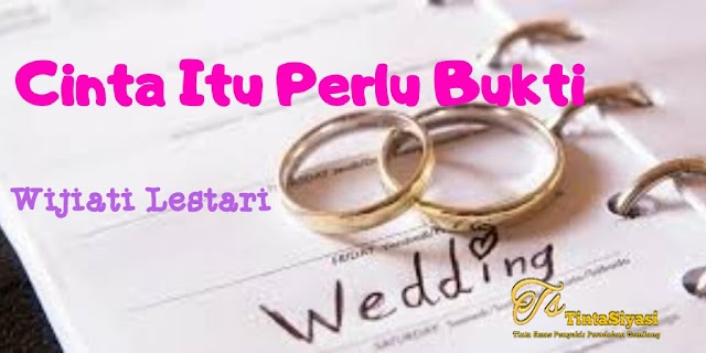 Cinta Itu Perlu Bukti