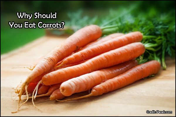 Why Should You Eat Carrots?