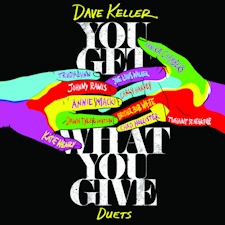 "You Get What You Give: Duets" de Dave Keller