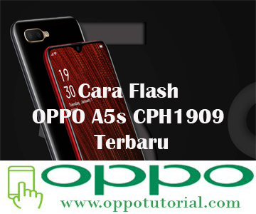 Cara Flash OPPO A5s CPH1909 Terbaru