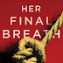 Review: Her Final Breath (The Tracy Crosswhite Series #2) by Robert Dugoni