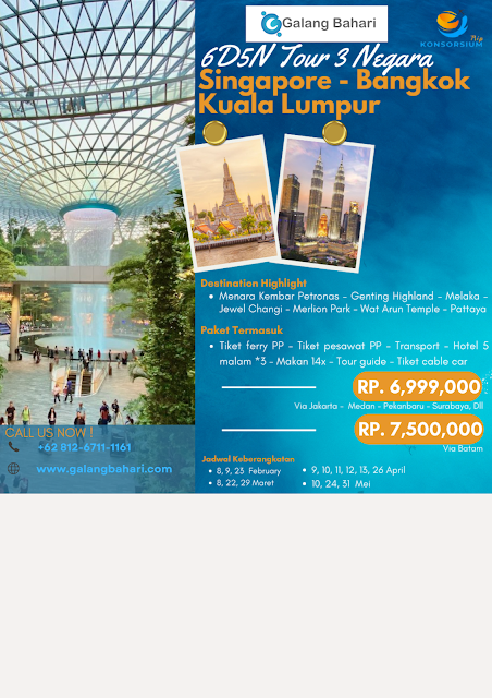 6D5N Tour 3 Negara Kuala Lumpur - Singapore - Bangkok Travel Galang Bahari