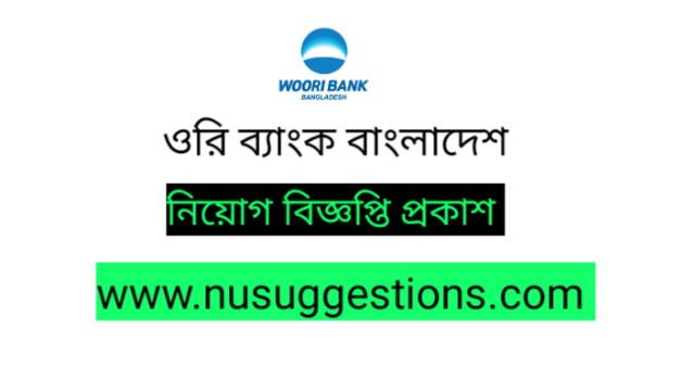 Woori Bank Bangladesh Job Circular 2022