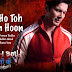 Tum Ho Toh Main Hoon Lyrics - Kumar Sanu - Khalli Balli (2022)