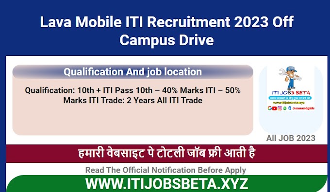 Lava International Limited ITI Recruitment 2023