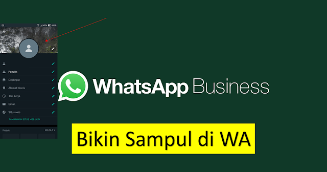 Cara Pasang Sampul di WhatsApp Business