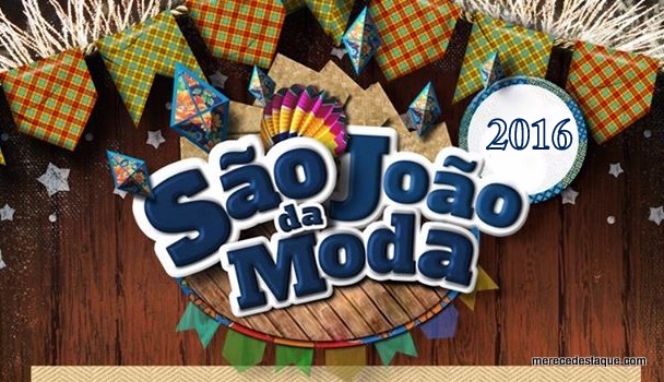 Programação para o São João da Moda 2016 em Santa Cruz do Capibaribe