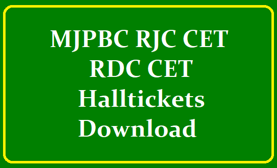 MJPBC RJC CET-2021 & RDC CET-2021 Halltickets Download