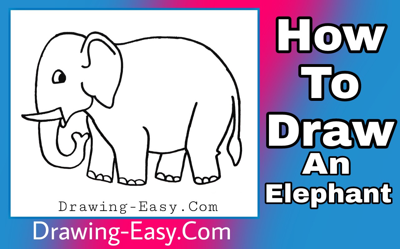 How to Draw an Elephant | Step by step Elephant Drawing for Kids