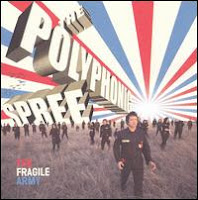 Polyphonic Spree Fragile Army