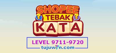 tebak-kata-shopee-level-9716-9717-9718-9719-9720-9711-9712-9713-9714-9715
