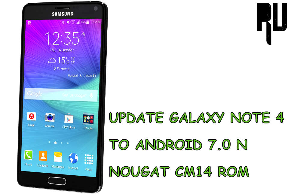 CM14 Update Galaxy Note 4 to Android N 7.0 Nougat . - Root ...