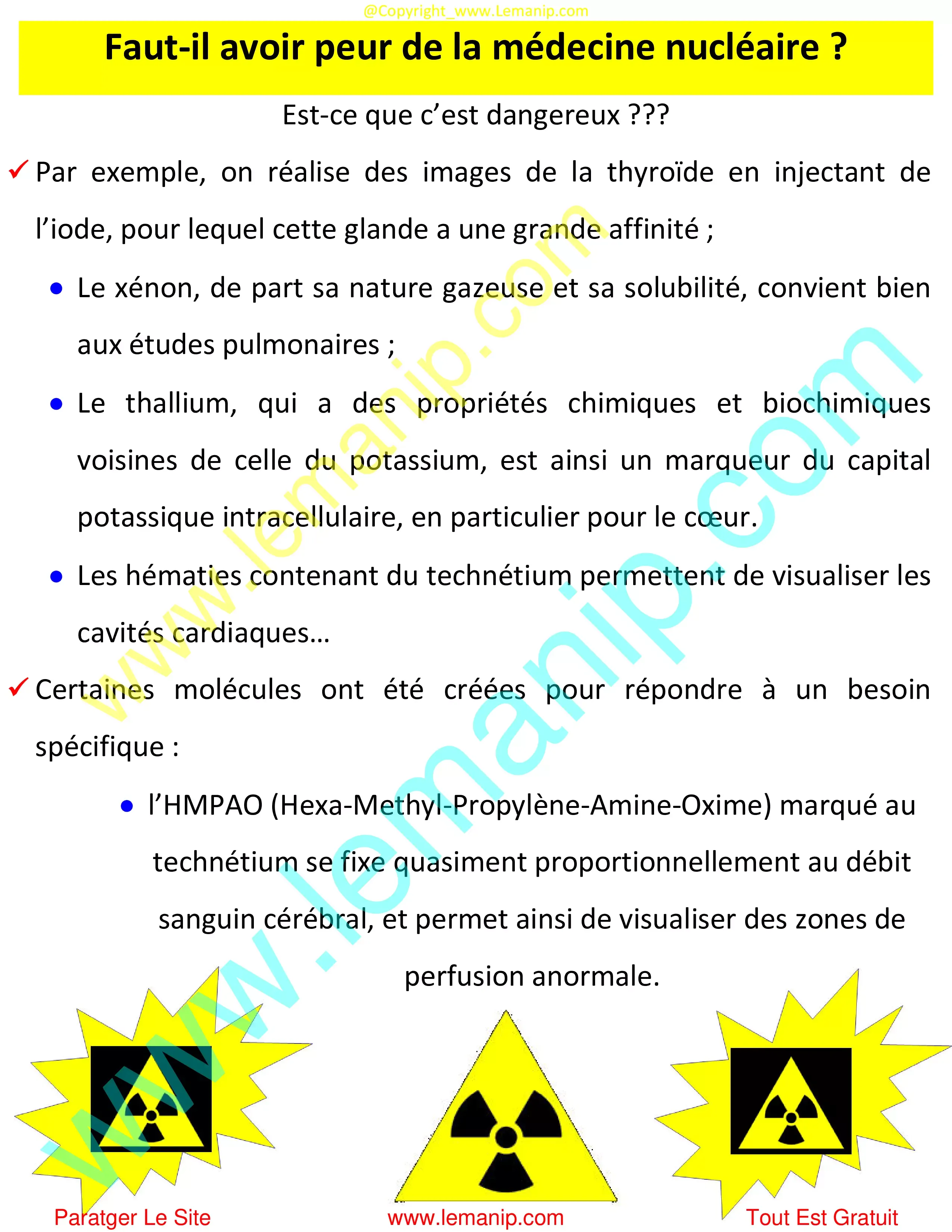 Est-ce que la Médecine Nucléaire est dangereux ?