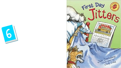 Rounding up a list of 10 children's books you must read at the beginning of the school year. First Day Jitters
