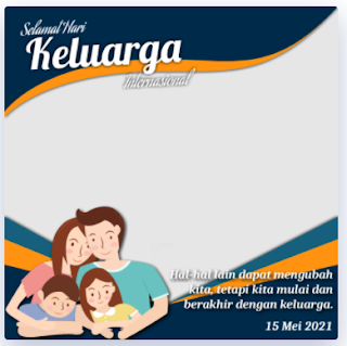 Twibbon Foto Selamat Hari Keluarga Sedunia 2