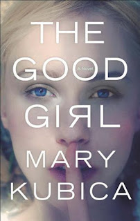 The Good Girl by Mary Kubica (Book cover)