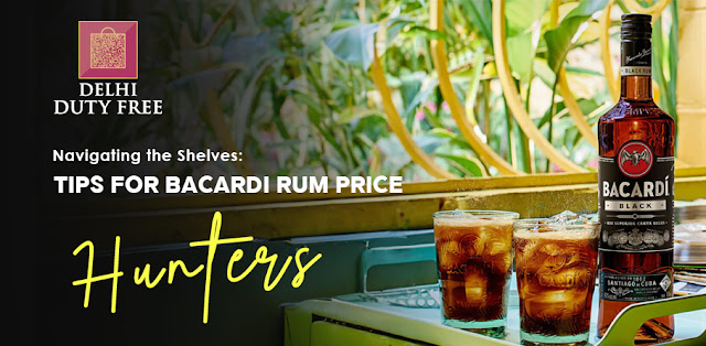 Tips for Bacardi Rum Price Hunters