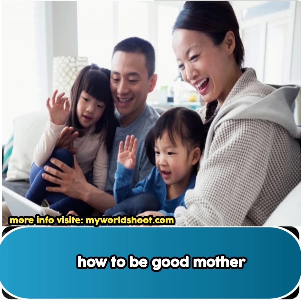 how-to-be-good-mother