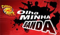 Olha a minha banda