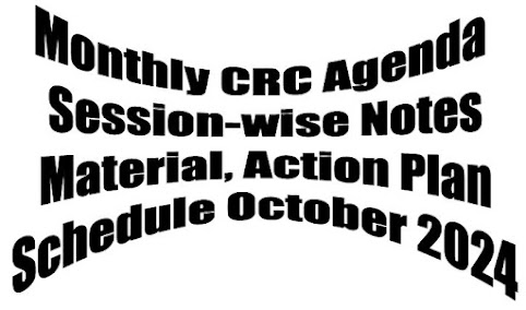 Monthly CRC (AP Primary and UP Level , Secondary Level Complex) Meetings(Trainings) Agenda Session-wise Notes, Material, Action Plan, Schedule October 2024