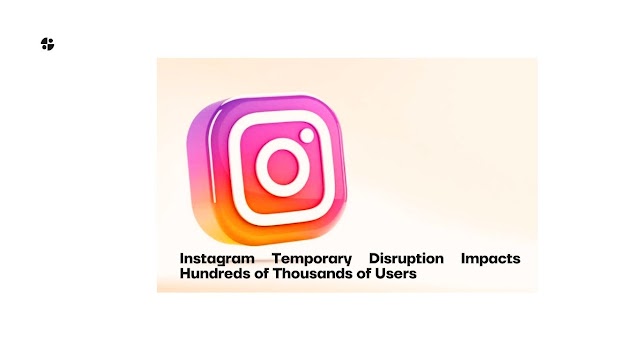 Instagram Down |Temporary Outage and Backup Issues Cause Problems Today