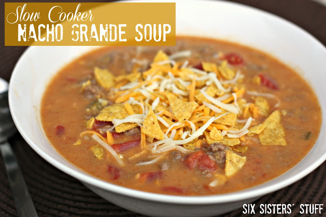 Slow Cooker Nacho Grande Soup | Six Sisters' Stuff