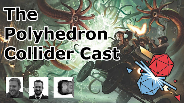 The Polyhedron Collider Cast Episode 46 - Gen Con, Talisman and other shenanigans