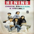 Chrisye, Rafika Duri, Trio Libels – Hening