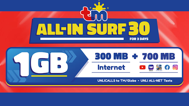 TM All-In Surf 30 : Unli Call to Globe/TM, Unli All-Net Texts, 1GB data for 3 days