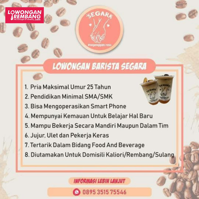 Lowongan Kerja Barista Segara Rembang Kaliori Sulang