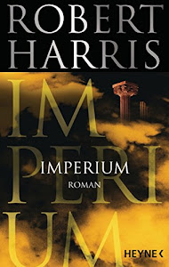 Imperium: Roman (Cicero, Band 1)