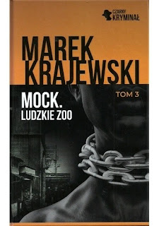 „Mock. Ludzkie zoo” – Marek Krajewski