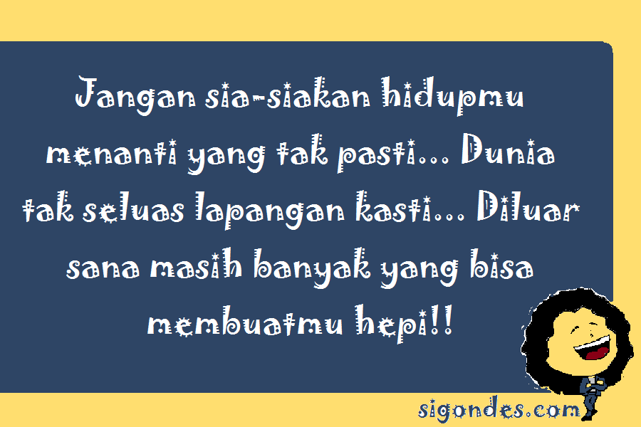 Gambar Kata  Status Setia Lucu Romantis SiGondes