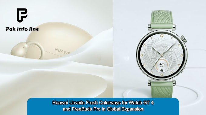 Huawei Unveils Fresh Colorways for Watch GT 4 and FreeBuds Pro in Global Expansion