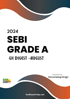 SEBI Grade A GK Digest : August  2024