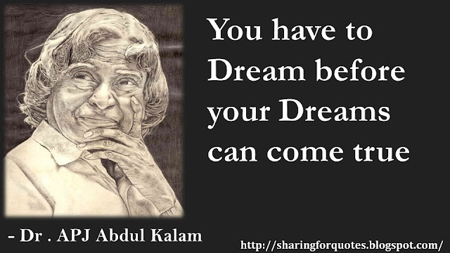 APJ abdul Kalam Inspirational Quotes  - 09 | Sharing for Quotes