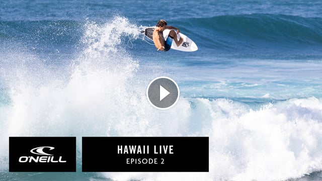 Hawaii Live 2020 Episode 2 O Neill