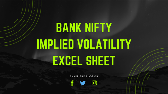 Bank nifty implied volatility calculation excel sheet ?