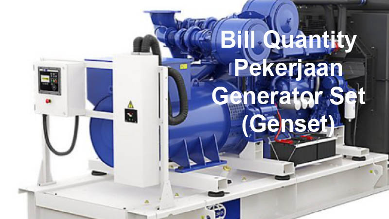 Bill Quantity Pekerjaan Generator Set (Genset)