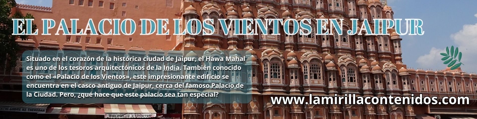 El Palacio de los Vientos en Jaipur