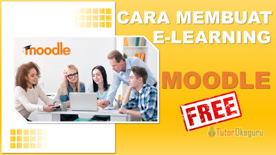 Cara Membuat Elearning Gratis