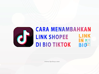 Trik Mudah Menambahkan Link Shopee Affiliate di TikTok Trik Mudah Menambahkan Link Shopee Affiliate di TikTok