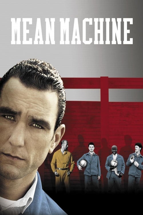 Ver Mean Machine (Jugar duro) 2001 Pelicula Completa En Español Latino