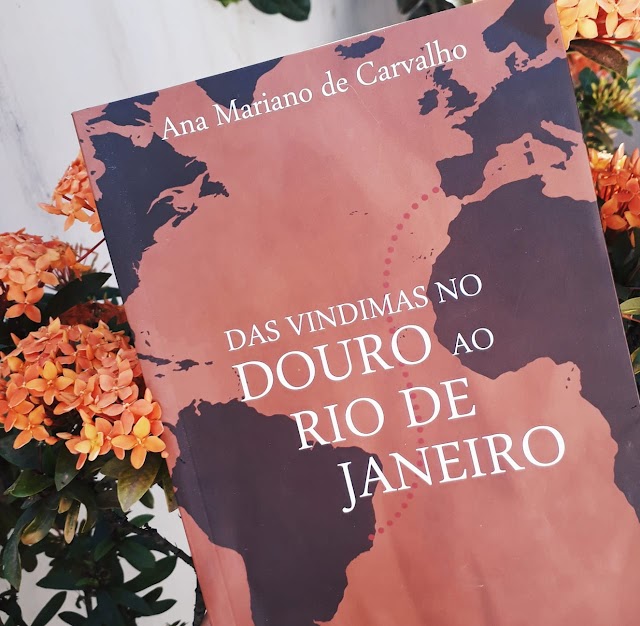 Das Vindimas no Douro ao Rio de Janeiro [ Resenha Literária ]