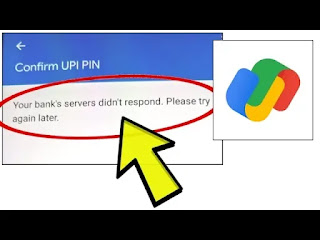 How To Fix Google Pay App Your bank's servers didn't respond Please try again later Problem Solved