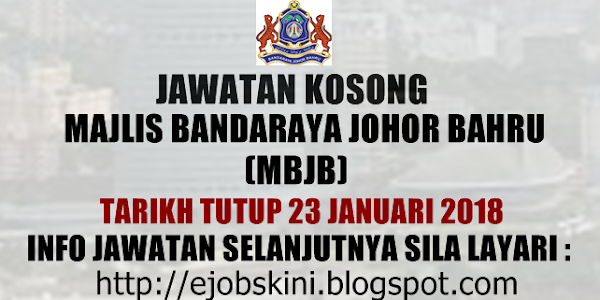 Jawatan Kosong Majlis Bandaraya Johor Bahru (MBJB) - 23 Januari 2018